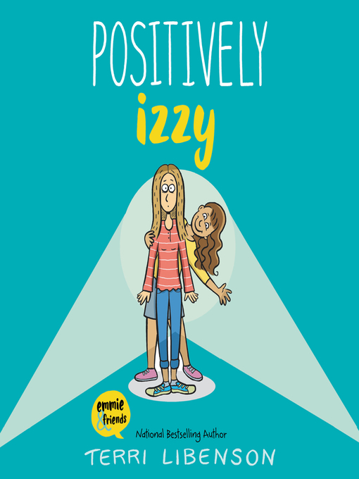 Title details for Positively Izzy by Terri Libenson - Available